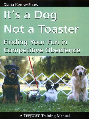 cover image of It's a Dog Not a Toaster